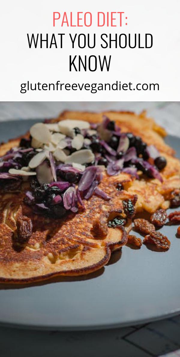 Paleo Diet: What You Should Know